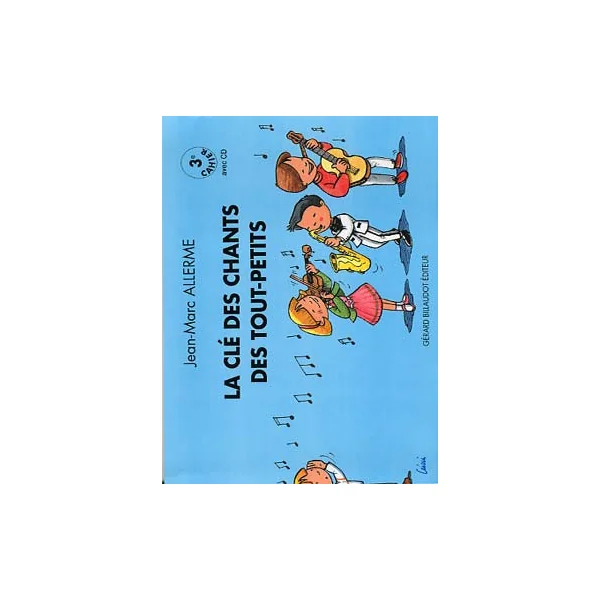 Allerme J.m. Cle Des Chants Des TOUT-PETITS Vol 3