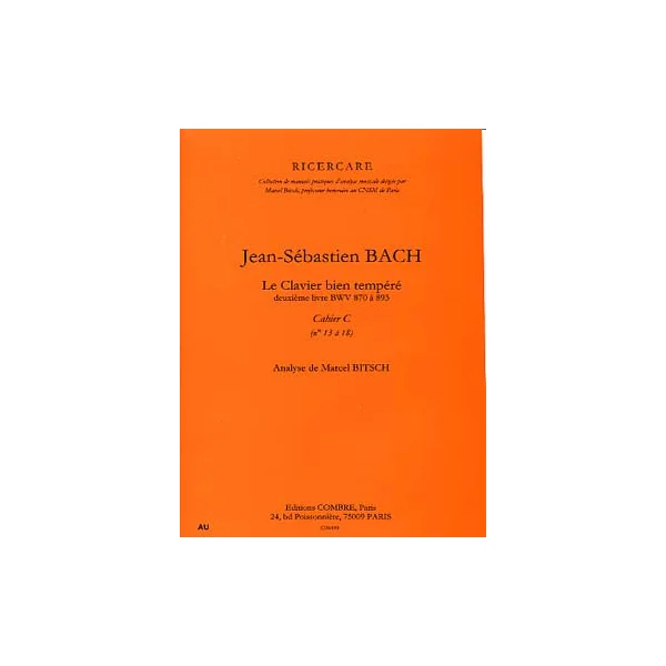 Bitsch M. Analyse DU Clavecin Bien Tempere de J.s. Bach Vol C