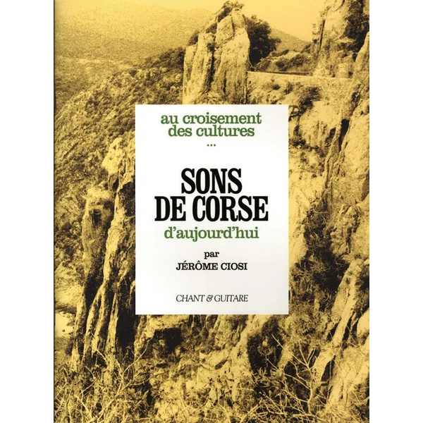 Ciosi J. Sons de Corse Chant Guitare