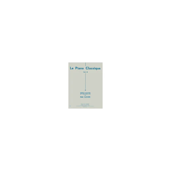 Classens H. le Piano Classique Vol G