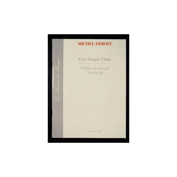 Debost M. Une Simple Flute