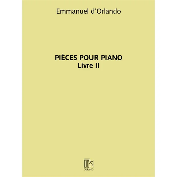 D'orlando E. Pieces Pour Piano Vol 2