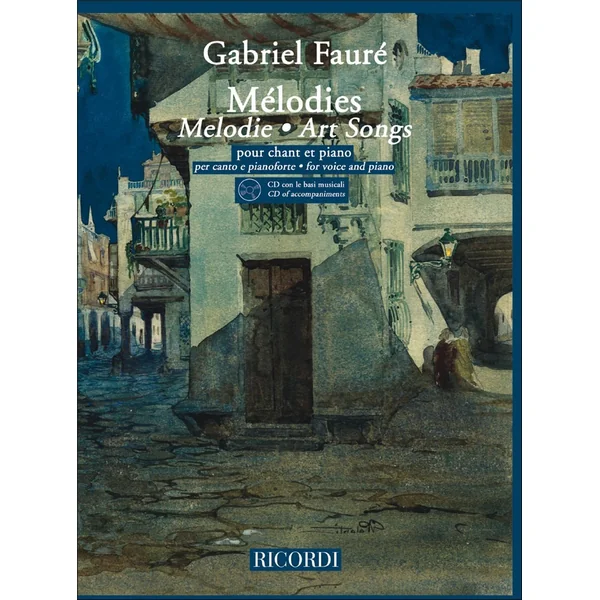 Faure G. Melodies - Art Songs Voix