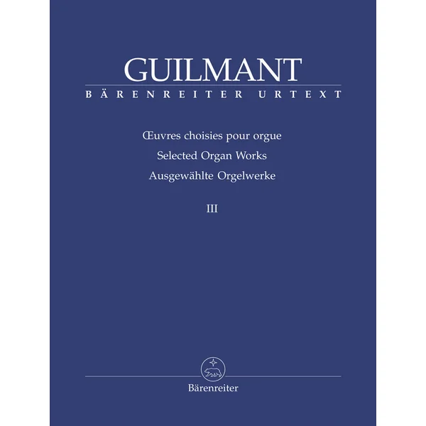 Guilmant A. Oeuvres D'orgue Vol 3 Orgue