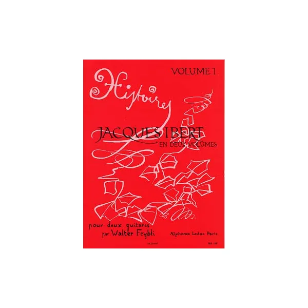 Ibert J. Histoires Vol 1 Guitares