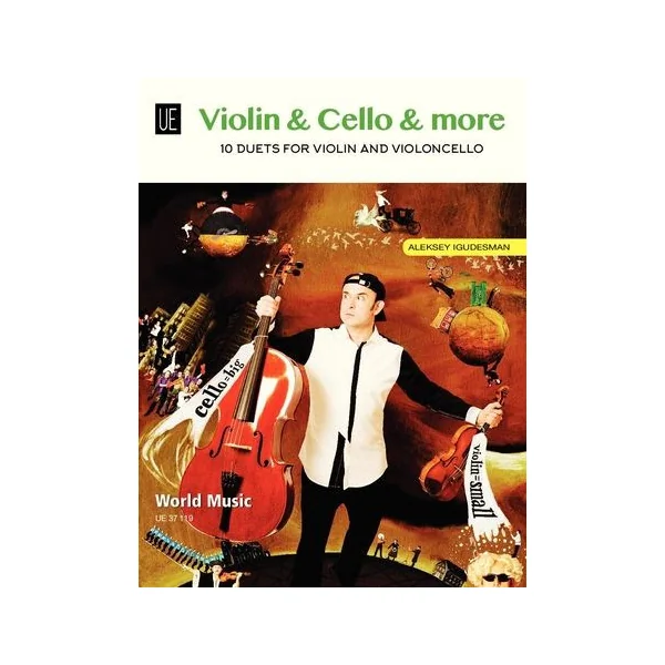 Igudesman A. Violin, Cello & More Violon et Violoncelle