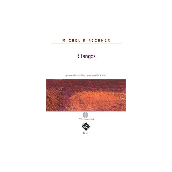 Kirschner M. 3 Tangos Guitare et Violon