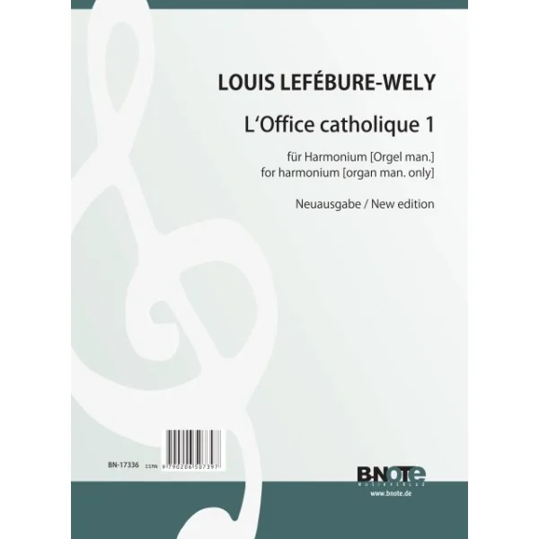 LEFEBURE-WELY L. L'office Catholique 1 Harmonium OU Orgue