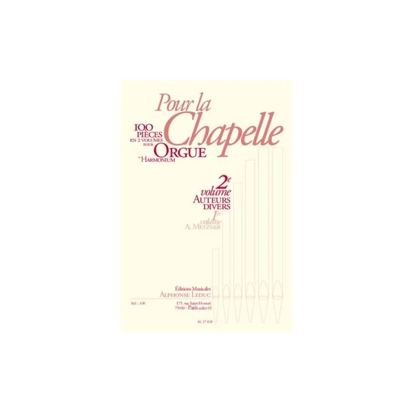 Metzner Pour la Chapelle Vol 2 Orgue OU Harmonium