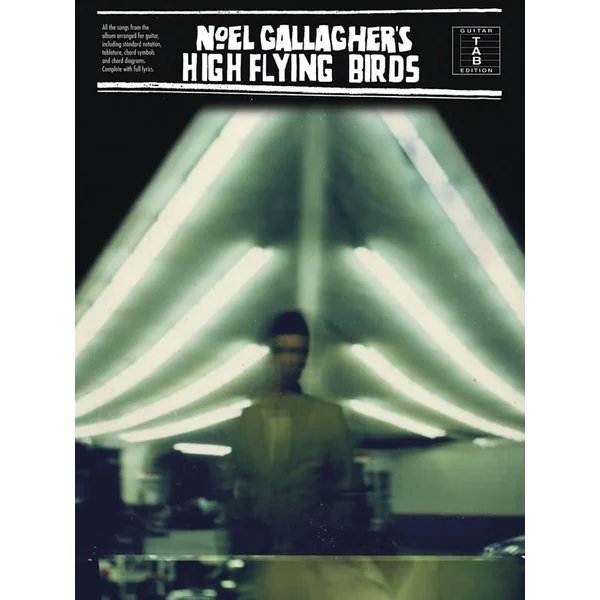 Noel Gallagher's High Flying Birds Guitare Tab