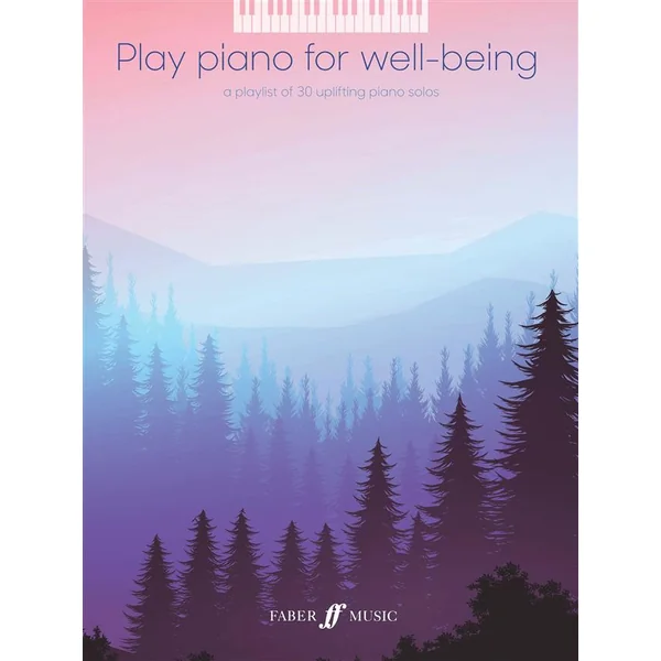 Play Piano For WELL-BEING