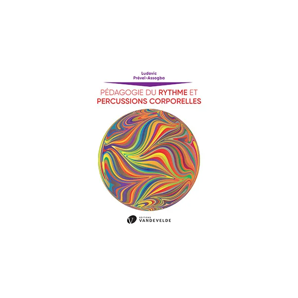 PREVEL-ASSOGBA L. Pedagogie DU Rythme et Percussions Corporelles