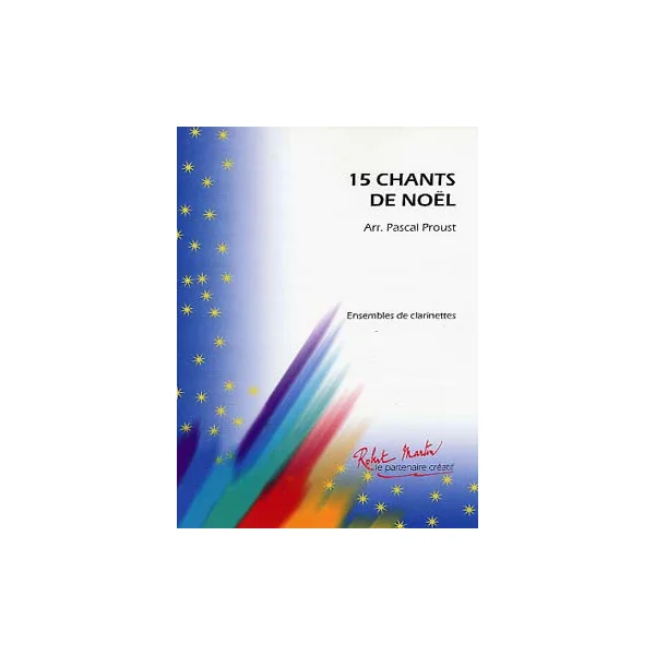 Proust P. Chants de Noel Ensemble Clarinettes