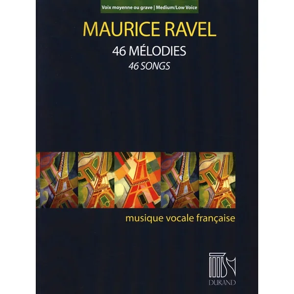 Ravel M. 46 Melodies Voix Medium/basse