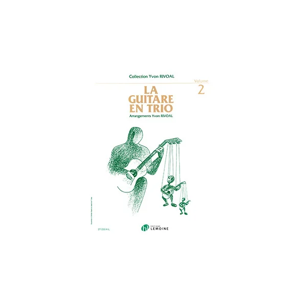 Rivoal Y. la Guitare en Trio Vol 2