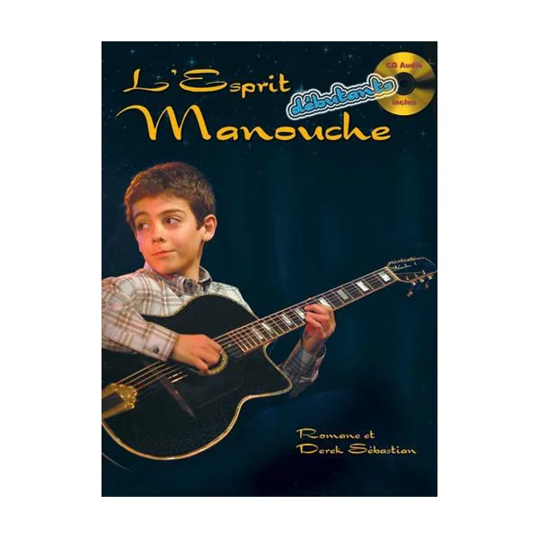 Romane/sebastian D. L'esprit Manouche Debutant