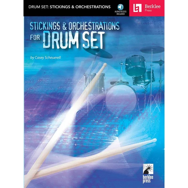 Scheurell C. Stickings & Orchestrations For Drum Set