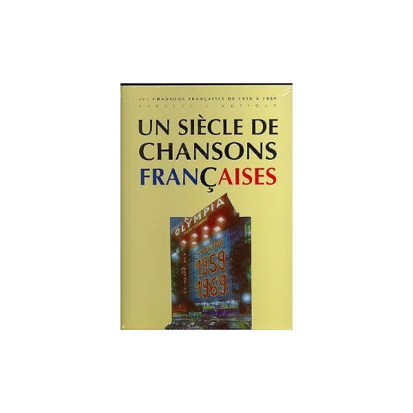 UN Siecle de Chansons Francaises 1959 - 1969